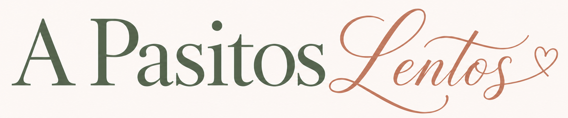 A pasitos lentos